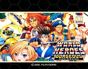 ワールドヒーローズ ゴージャス／WORLD HEROES GORGEOUS