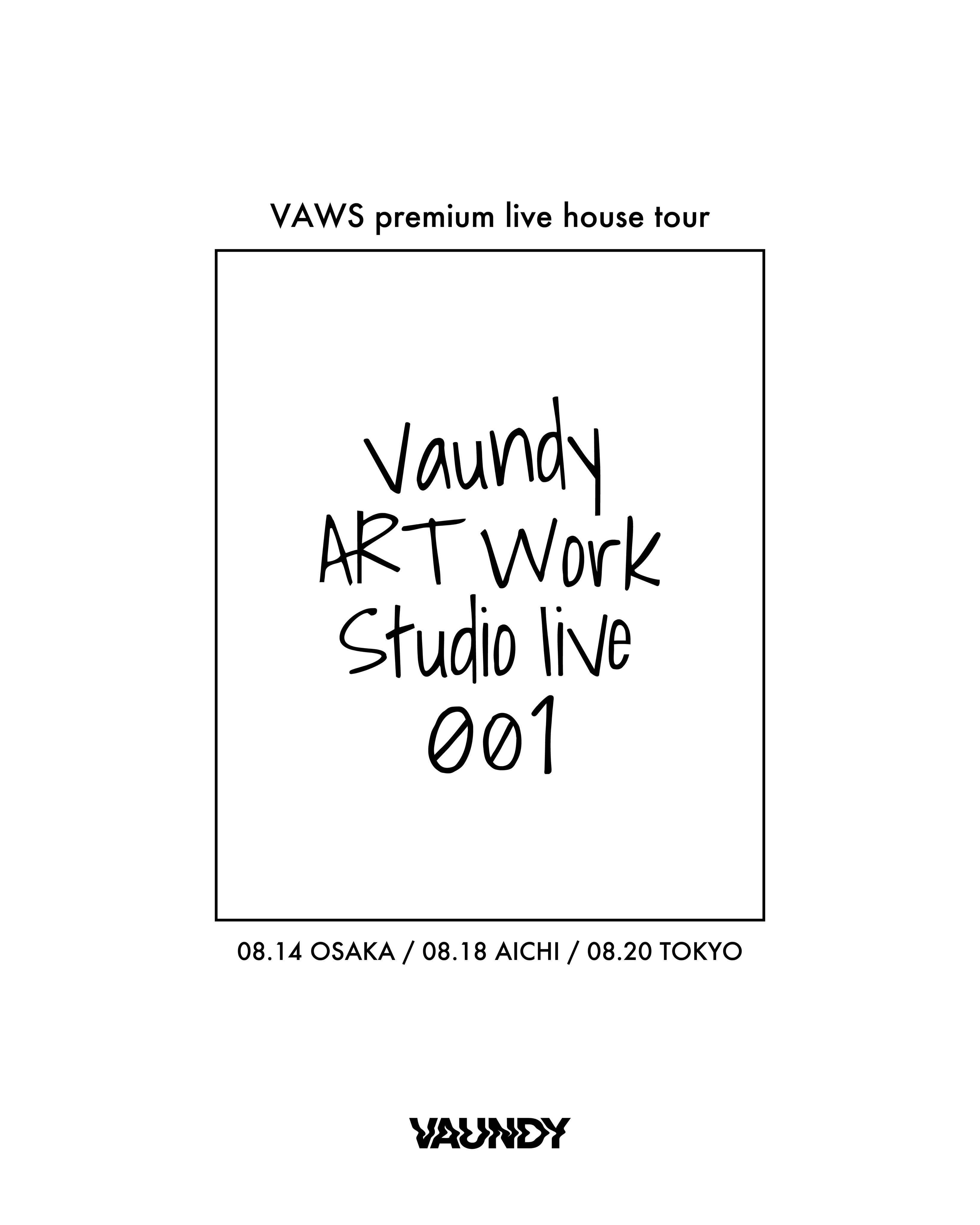 Vaundy VAWS premium live house tour “ART Work Studio live 001