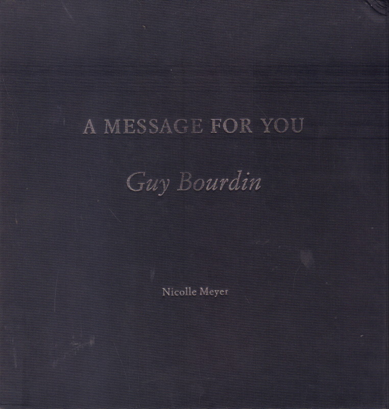 MEYER, Nicolle. A Message For You: Guy Bourdin. - Cult Jones