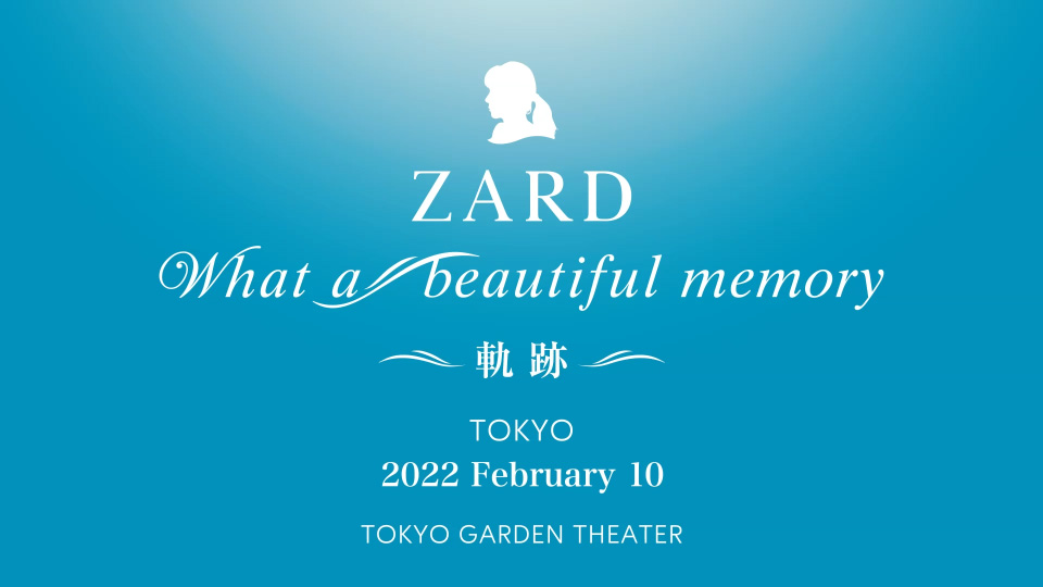 ZARD – What a beautiful memory ~軌跡~ (2022.02.10) [WEB 4.0G] – 哆