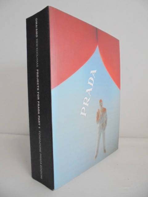 20617154 OMA/AMO REM KOOLHAAS PROJECTS FOR PRADA PART1 レム