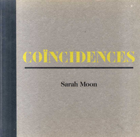 サラ・ムーン写真集 Coincidences / Sarah Moon | Natsume Books