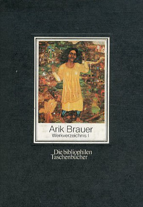 エーリッヒ・ブラウアー Arik Brauer: Werkverzeichnis 全3巻揃 / Arik