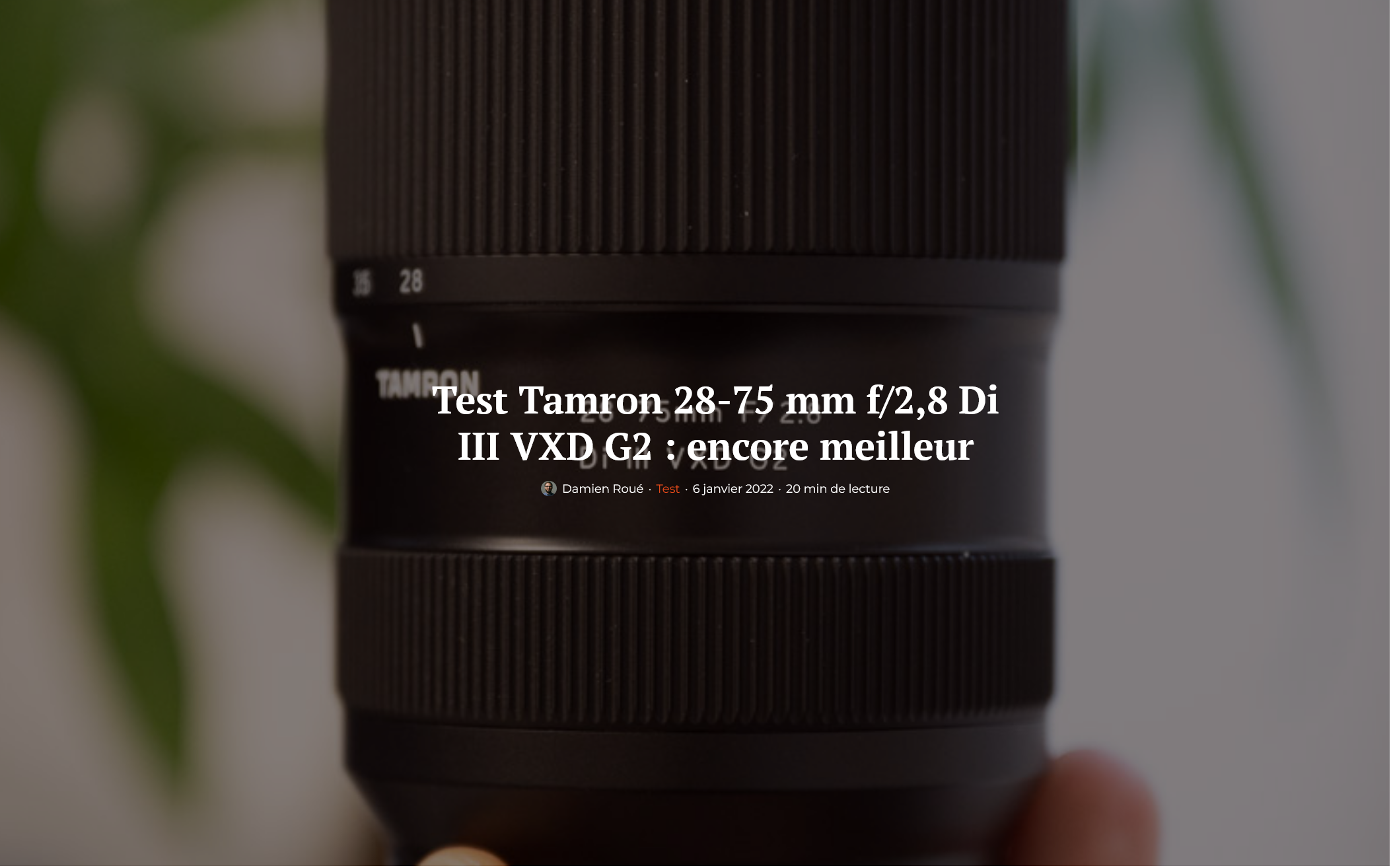 28-75mm F/2.8 Di III VXD G2は改良点が多いパーフェクトなレンズ