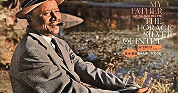 Horace Silver / Song for My Father｜佐藤達哉