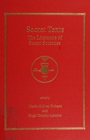 Secret texts : the literature of secret societies : Free Download