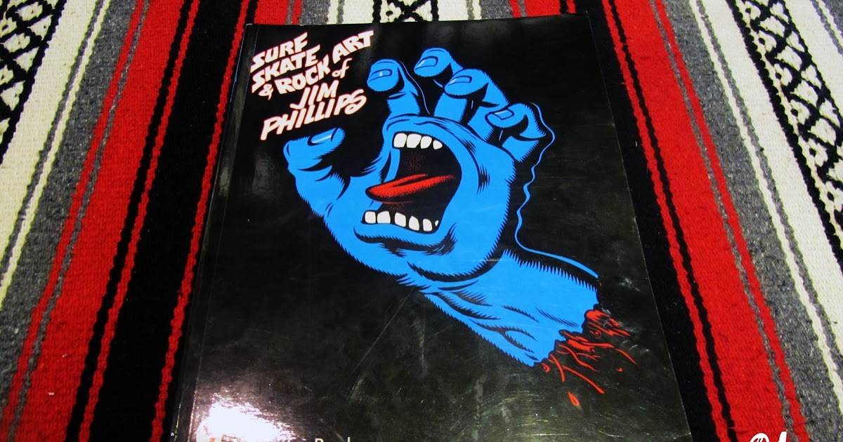 QEE BLOG】: SURF SKATE & ROCK ART of JIM PHILLIPS