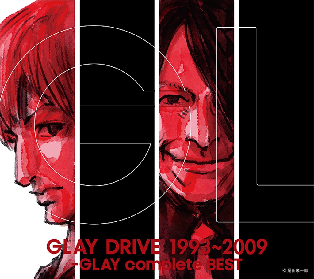 DRIVE 1993〜2026 発売！】GLAY のオリジナルアルバムの個人的ベスト10