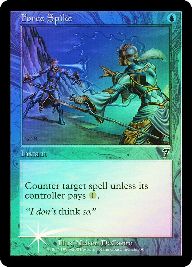 Force Spike | 7th Edition | Star City Games