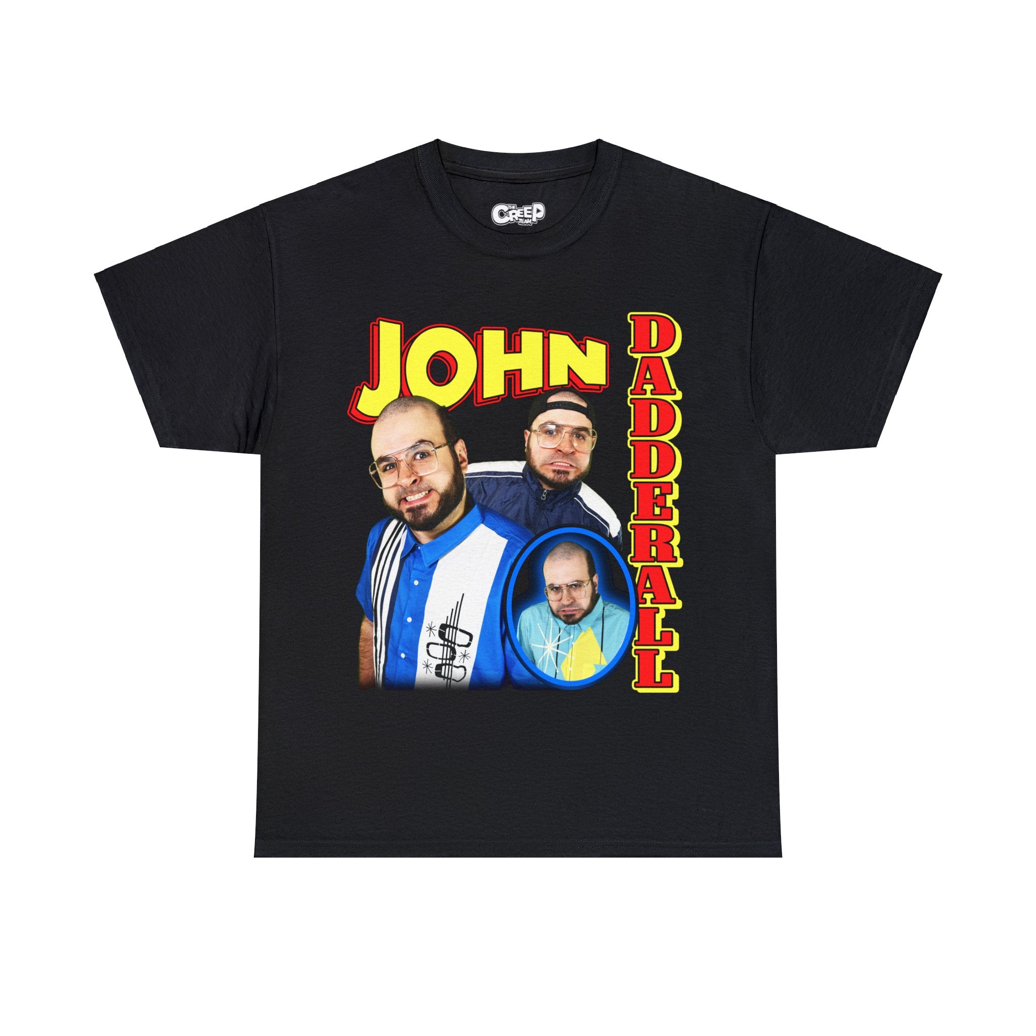 Johnathan Dadderall T-Shirt – CreepTeamShop
