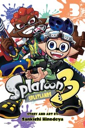 Splatoon 3: Splatlands, Vol. 3 | Book by Sankichi Hinodeya