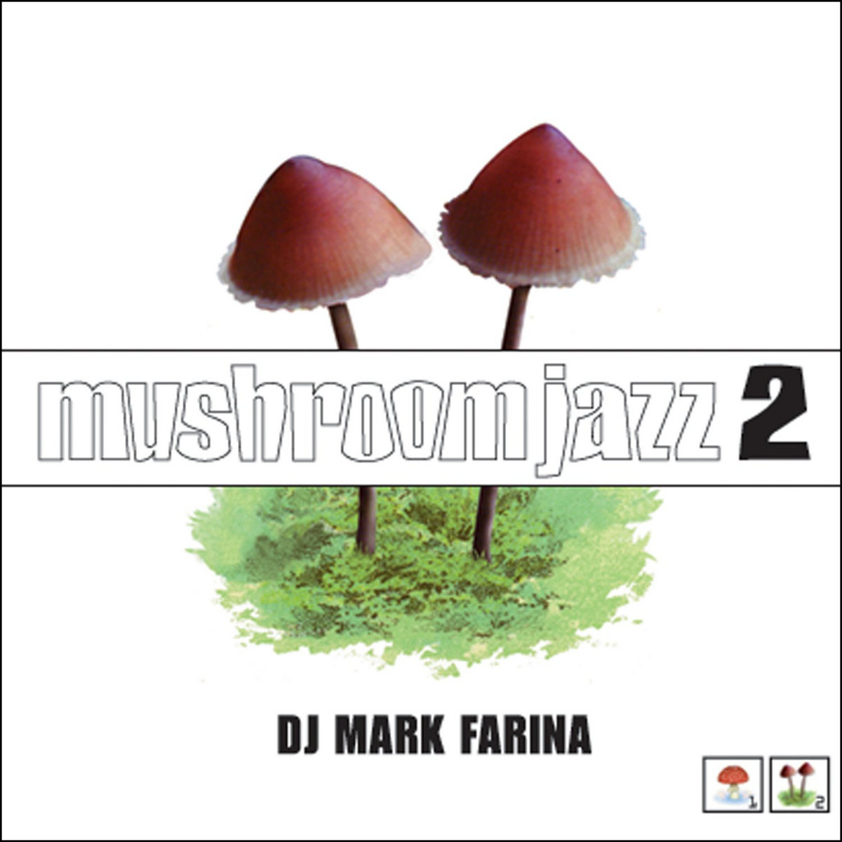 Mushroom Jazz Vol. 2 | Various Artists | Mark Farina