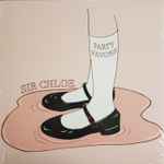 Sir Chloe – Party Favors | Releases | Discogs