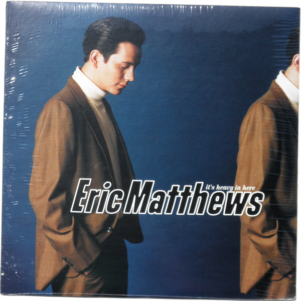 Eric Matthews – It's Heavy In Here – Vinyl (LP, Album), 1995