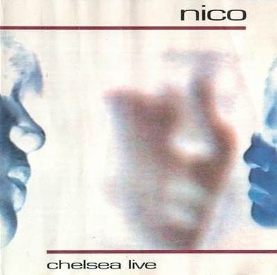 Nico – Chelsea Live | Releases | Discogs