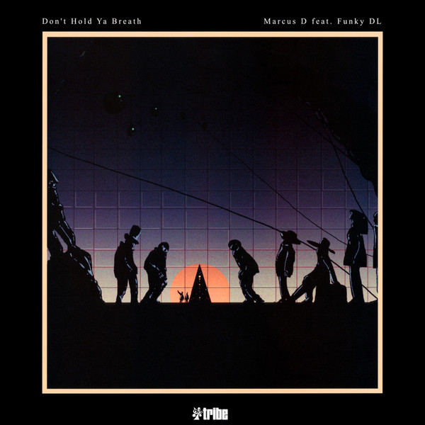 Marcus D Featuring Funky DL – Don't Hold Ya Breath – Vinyl (12