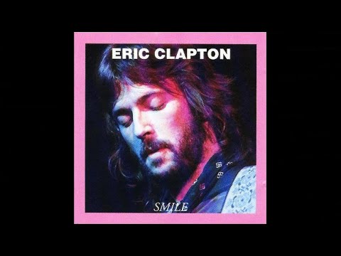 Eric Clapton - Smile (1974) - YouTube