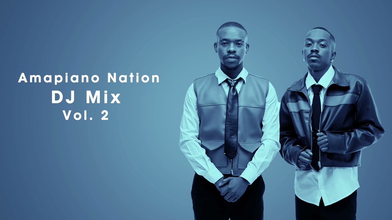 Amapiano Nation | DJ Mix Vol. 2 by Dj Latas1Way - YouTube