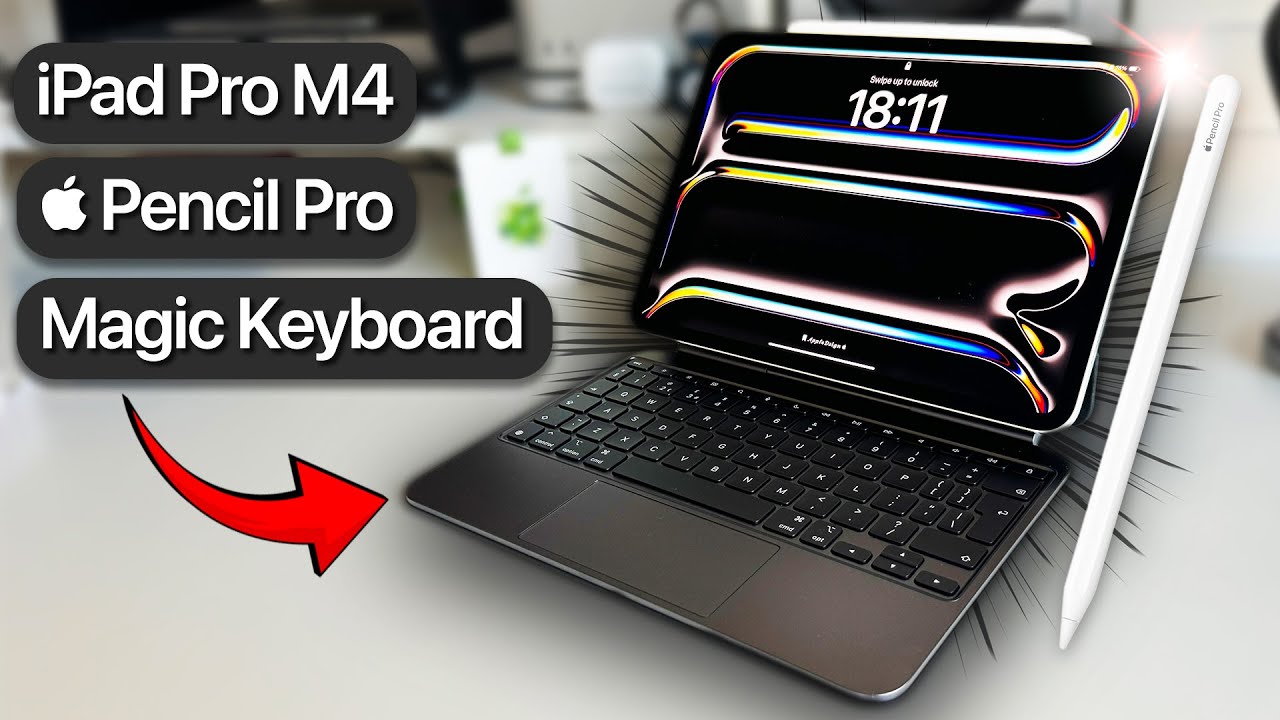 M4 iPad Pro, Apple Pencil Pro & New Magic Keyboard Unboxing