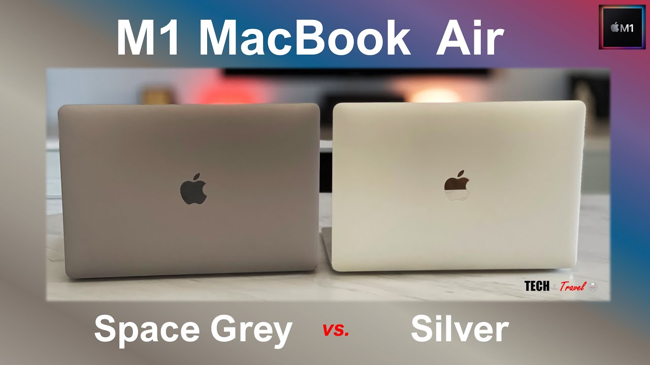 M1 MacBook Air Silver vs Space Gray - which one should you buy