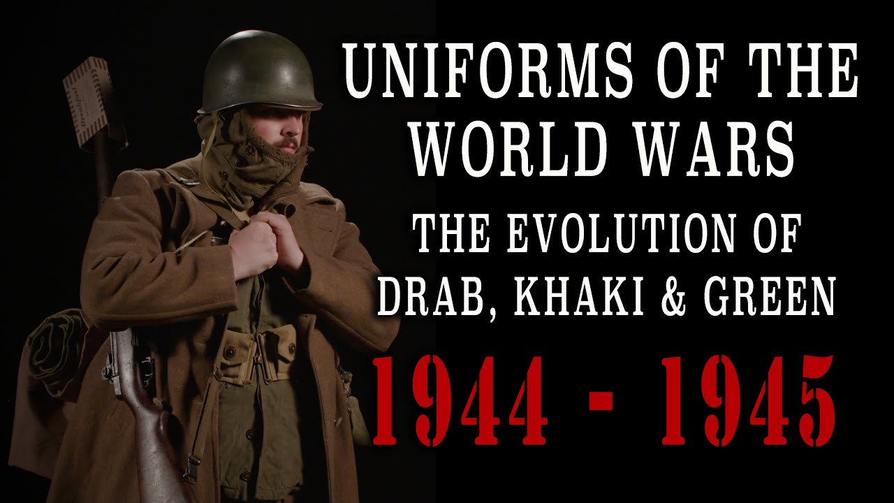 American Uniforms of the World Wars - The Evolution” 1944-1945 (4K