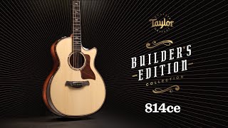 The All-New Builder's Edition 814ce | Taylor Guitars - YouTube