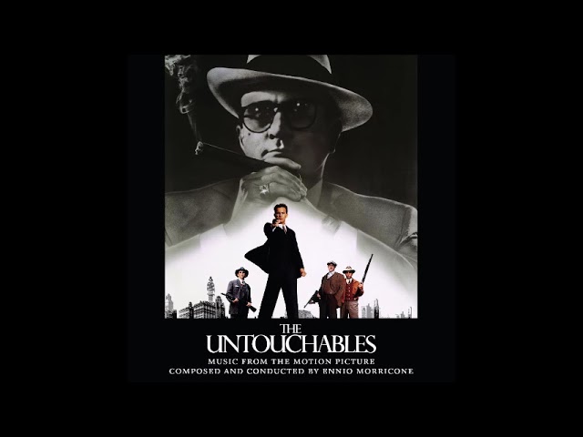 The Untouchables | Soundtrack Suite (Ennio Morricone) - YouTube