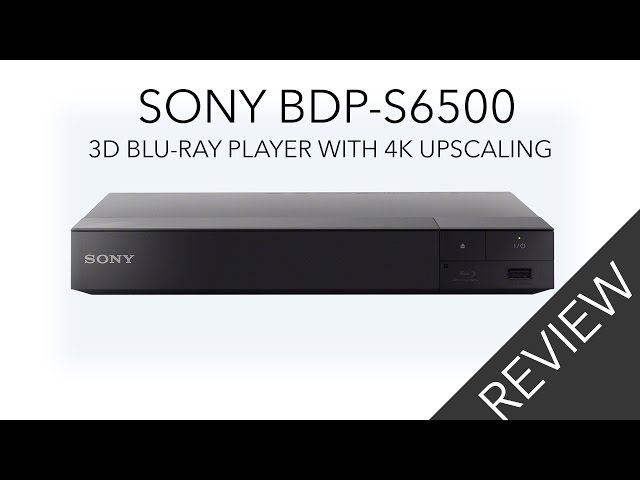 Sony BDP S6500 Blu-ray Player Review - YouTube