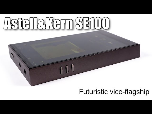 Astell&Kern A&futura SE100 review - YouTube