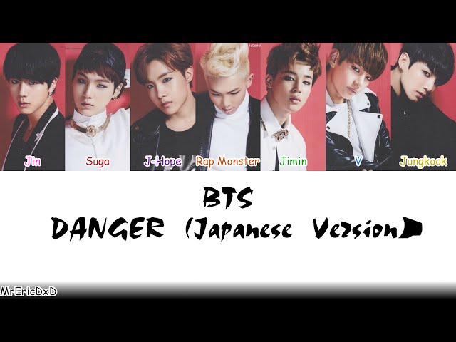 BTS (방탄소년단): Danger (Japanese Ver.) Lyrics - YouTube