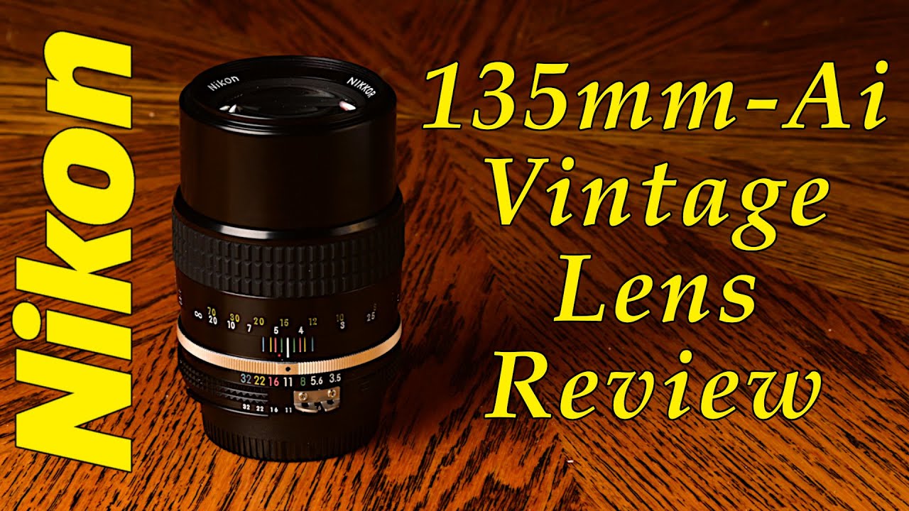 Nikon 135mm f3.5 Ai Vintage Lens Review - YouTube