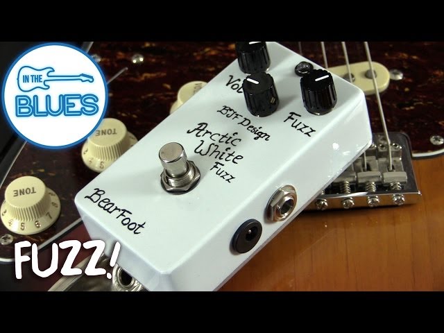 BearFoot FX Arctic White Fuzz Pedal Demo - YouTube