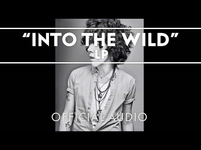 LP - Into The Wild (Official Audio) - YouTube