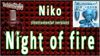 Night of fire / Niko -Instrumental version- - YouTube