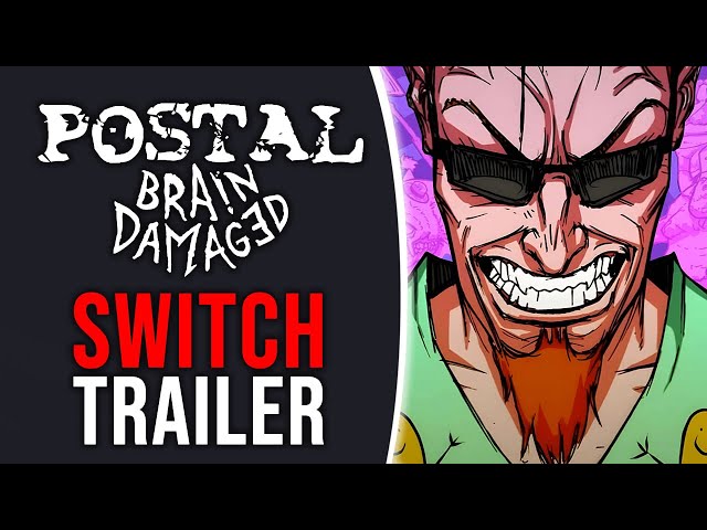 POSTAL: Brain Damaged - Nintendo Switch Trailer - YouTube