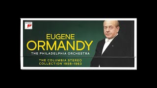 Eugene Ormandy / Philadelphia Orchestra : The Columbia Stereo
