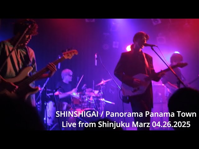 Panorama Panama Town 「SHINSHIGAI」Live at Shinjuku Marz (from