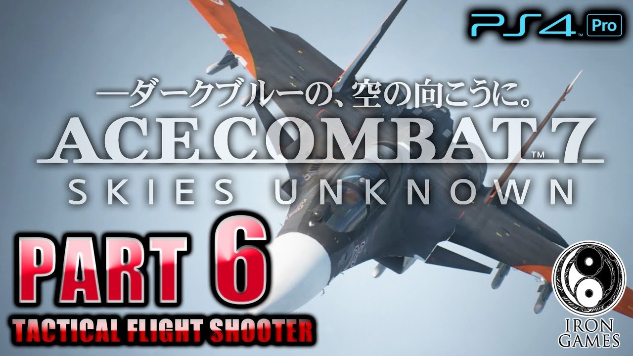 6【エースコンバット7/高画質】落雷の恐怖！Su-30を駆る強敵老兵