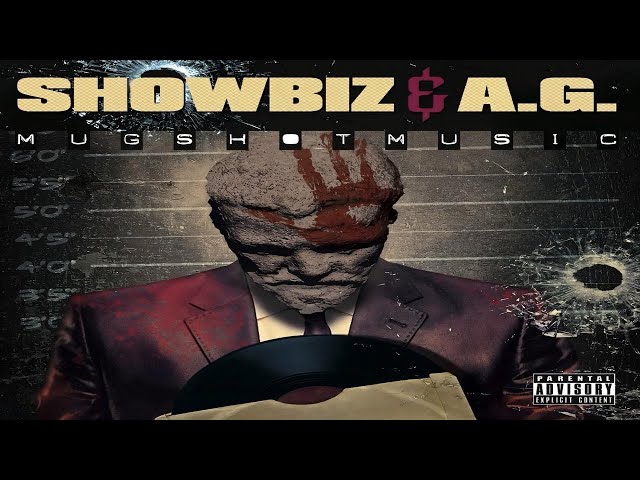 SHOWBIZ & A.G. - MUGSHOT MUSIC (FULL ALBUM) (2013) - YouTube