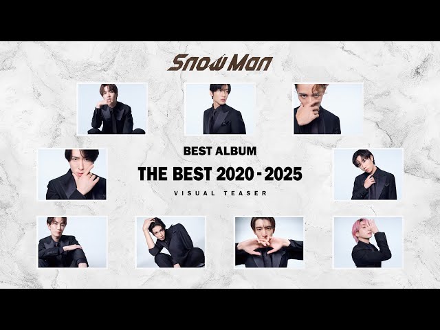 Snow Man BEST ALBUM 'THE BEST 2020 - 2025' Visual Teaser - YouTube