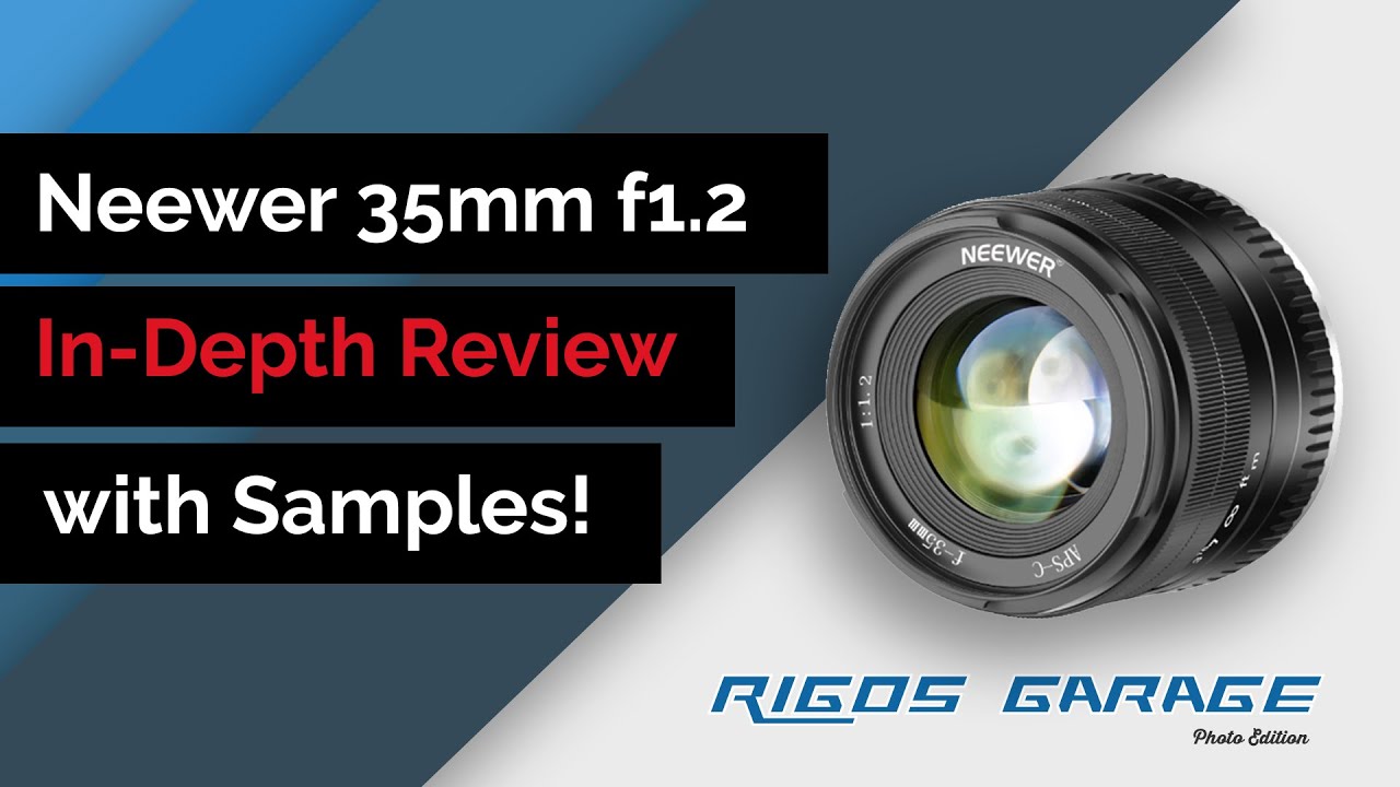 Neewer 35mm f1.2 Review with Samples - YouTube