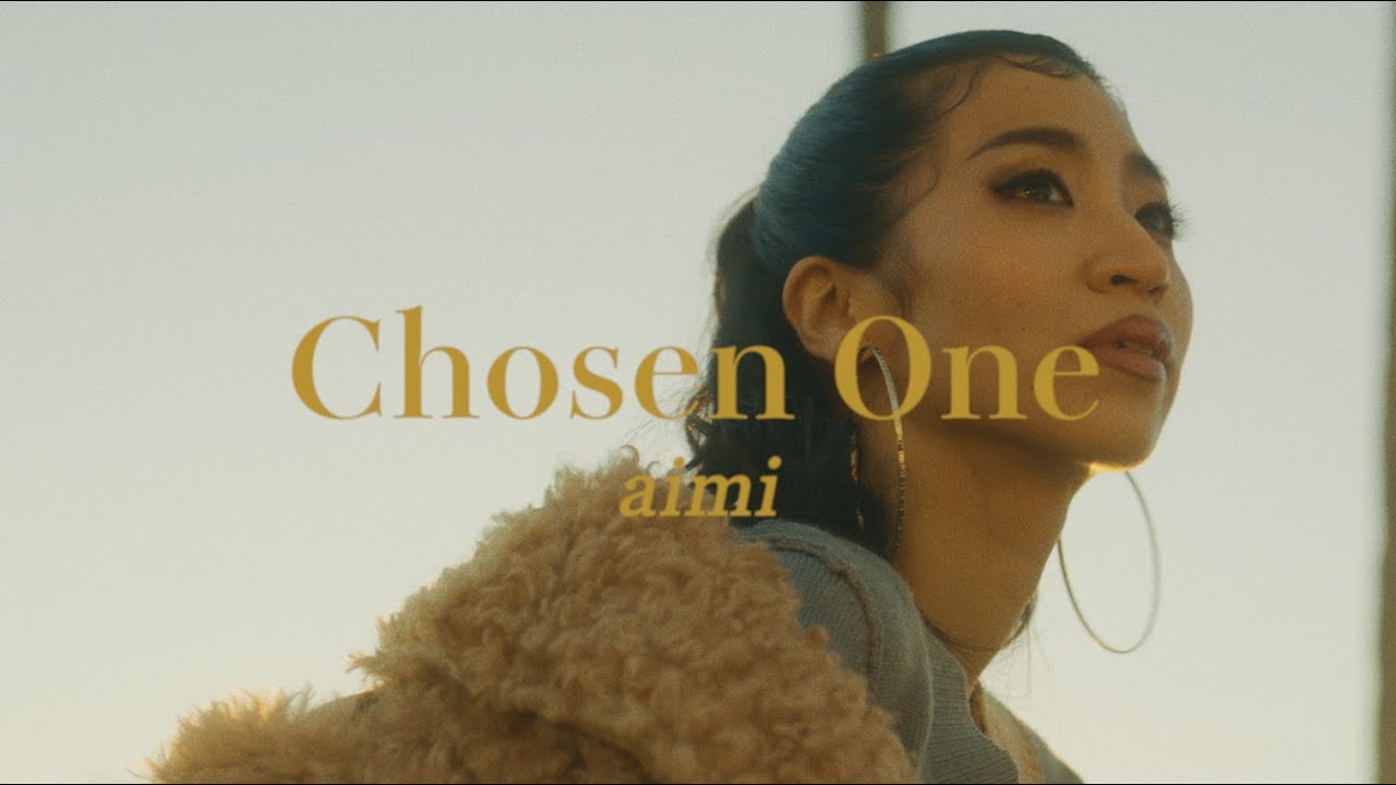 aimi - Chosen One (Official Video) - YouTube