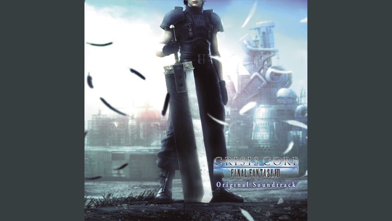 OST: CRISIS CORE -FINAL FANTASY VII- Original Soundtrack (Arranged