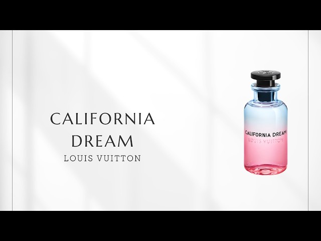 No. 275] Louis Vuitton California Dream | A sunset scent born from