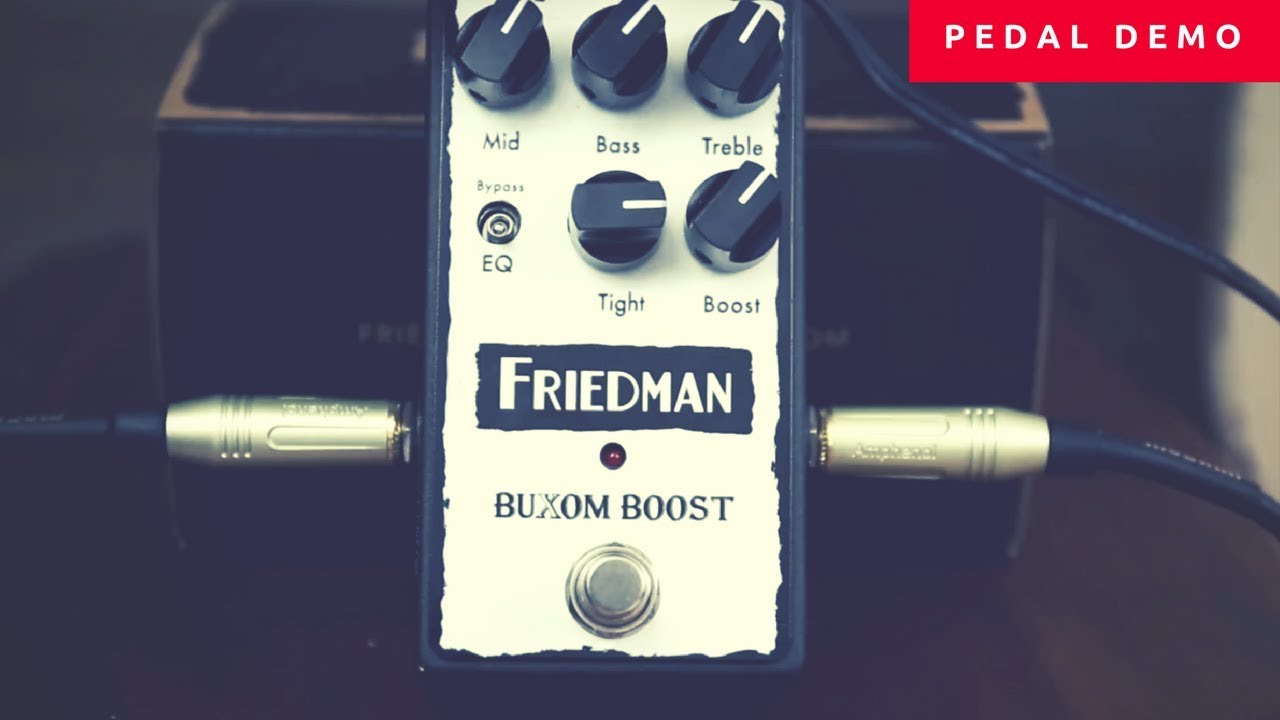 チャーミー] FRIEDMAN BUXOM BOOST Friedman Buxom Boost Pedal