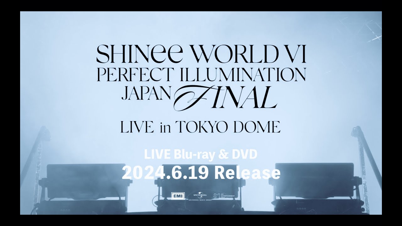 SHINee –「SHINee WORLD VI [PERFECT ILLUMINATION] JAPAN FINAL LIVE