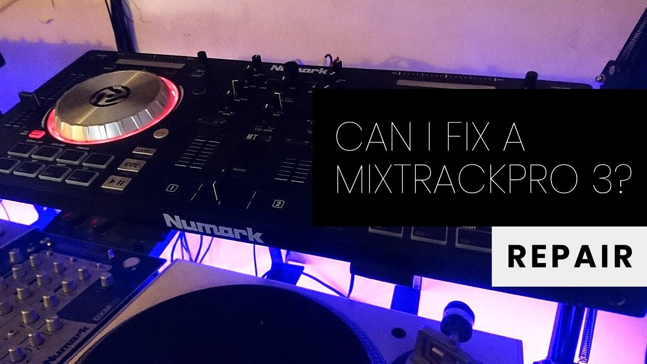 Attempting to Fix a Numark Mixtrack Pro 3 - WIth Some Help - YouTube