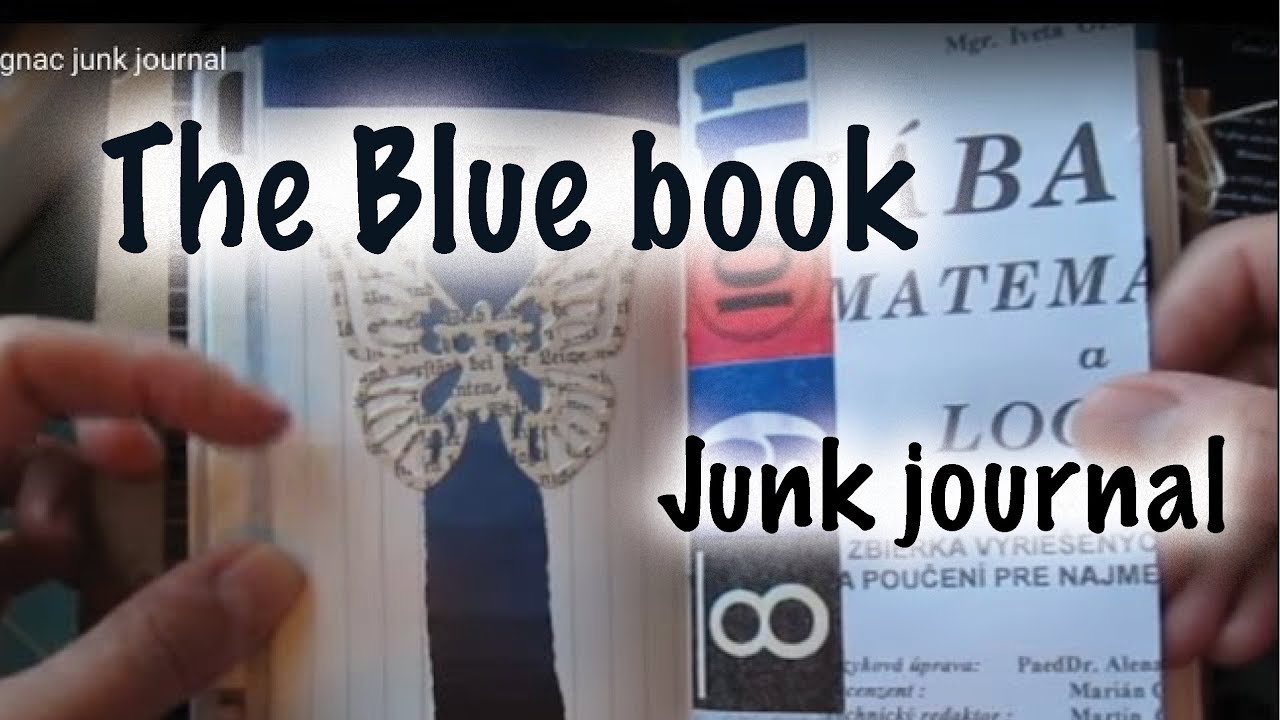 The Blue-book, junk journal - YouTube