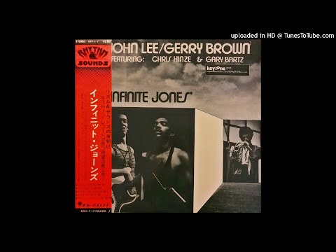 John Lee / Gerry Brown Featuring: Chris Hinze & Gary Bartz