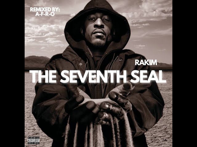 Rakim - The Seventh Seal (Full Project) | Remixed by A-F-R-O - YouTube